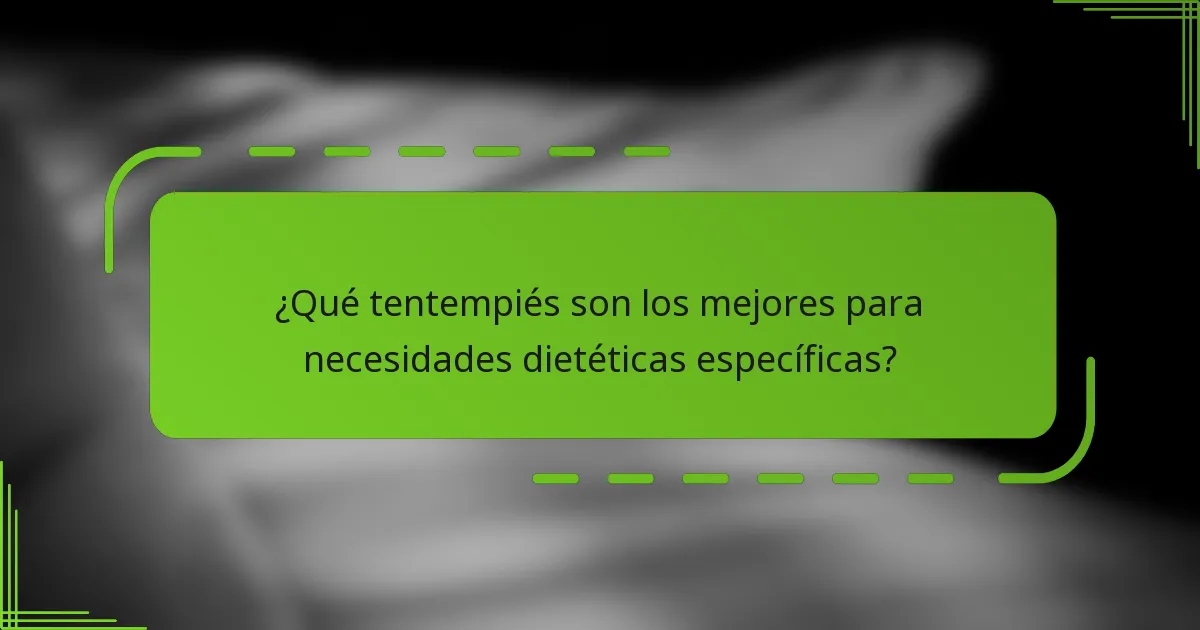 ¿Qué tentempiés son los mejores para necesidades dietéticas específicas?